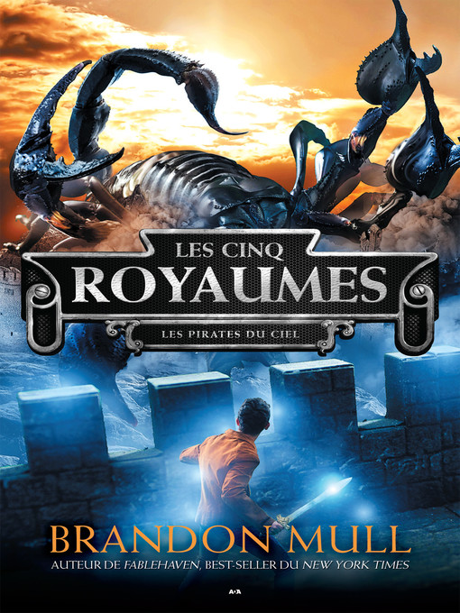Title details for Les pirates du ciel by Brandon Mull - Available